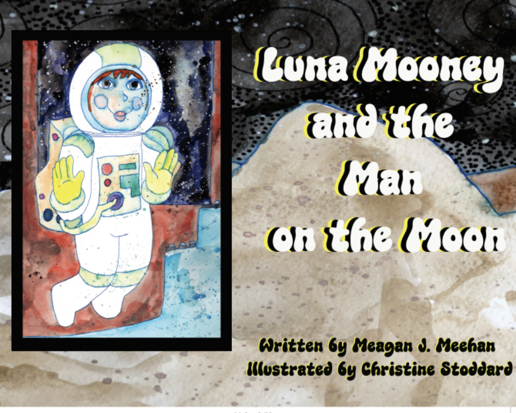 Luna and the Man On The Moon by Meagan J Meehan